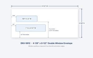 ENV-9912 4-1/8" x 9-1/2" double window envelope with window sizes and positions